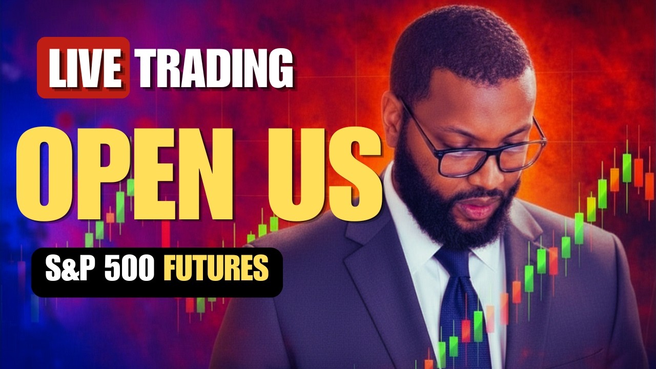 🔴 LIVE TRADING – OPEN US S&P 500 FUTURES | Order Flow & Carnet d’ordres