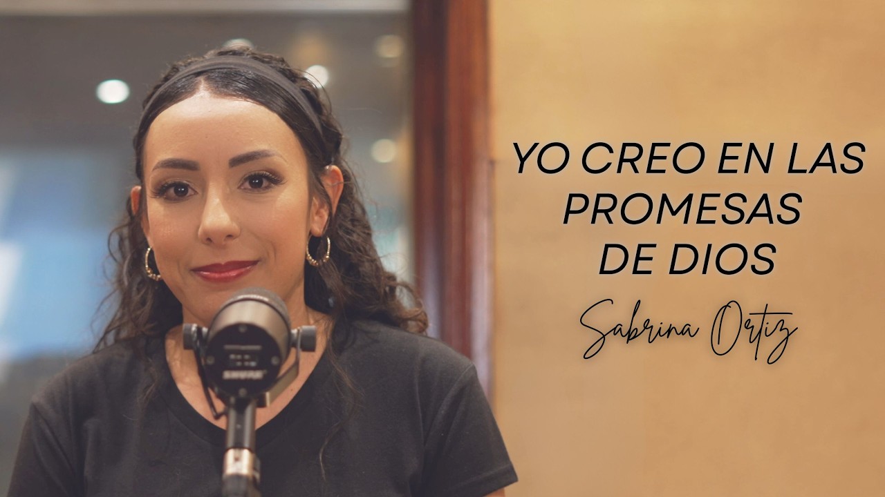 Sabrina Ortiz - Yo creo en la promesas de Dios (Cover) - Cantos Cat&oacute;licos