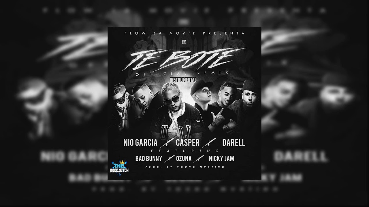 Te Bote Remix | Remake (Instrumental)- Casper, Nio Garc&iacute;a, Darell, Nicky Jam, Bad Bunny, Ozuna