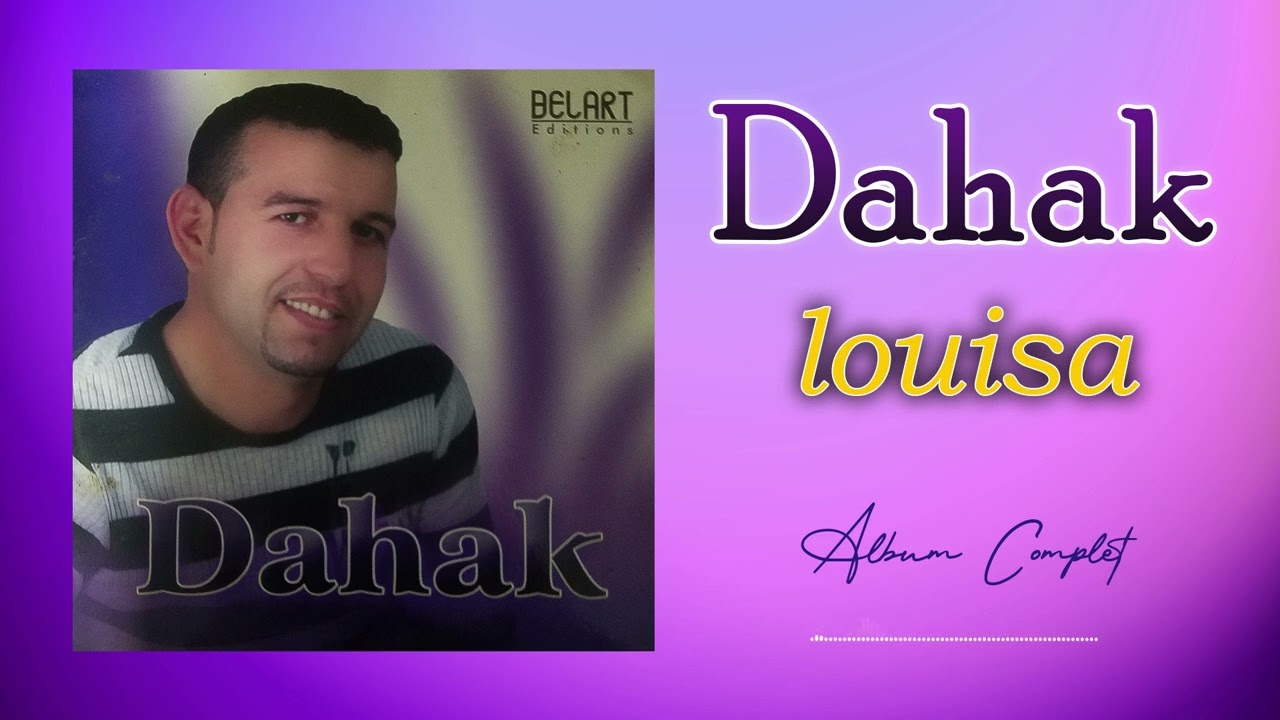 Dahak Album complet Louiza