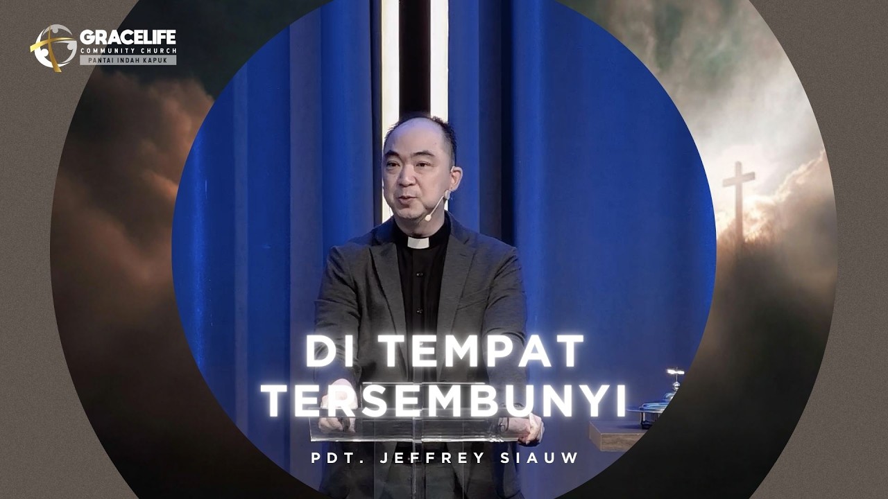 1 Maret 2026 - Di Tempat Tersembunyi (Matius 6:1-6, 16-18) - Pdt. Jeffrey Siauw