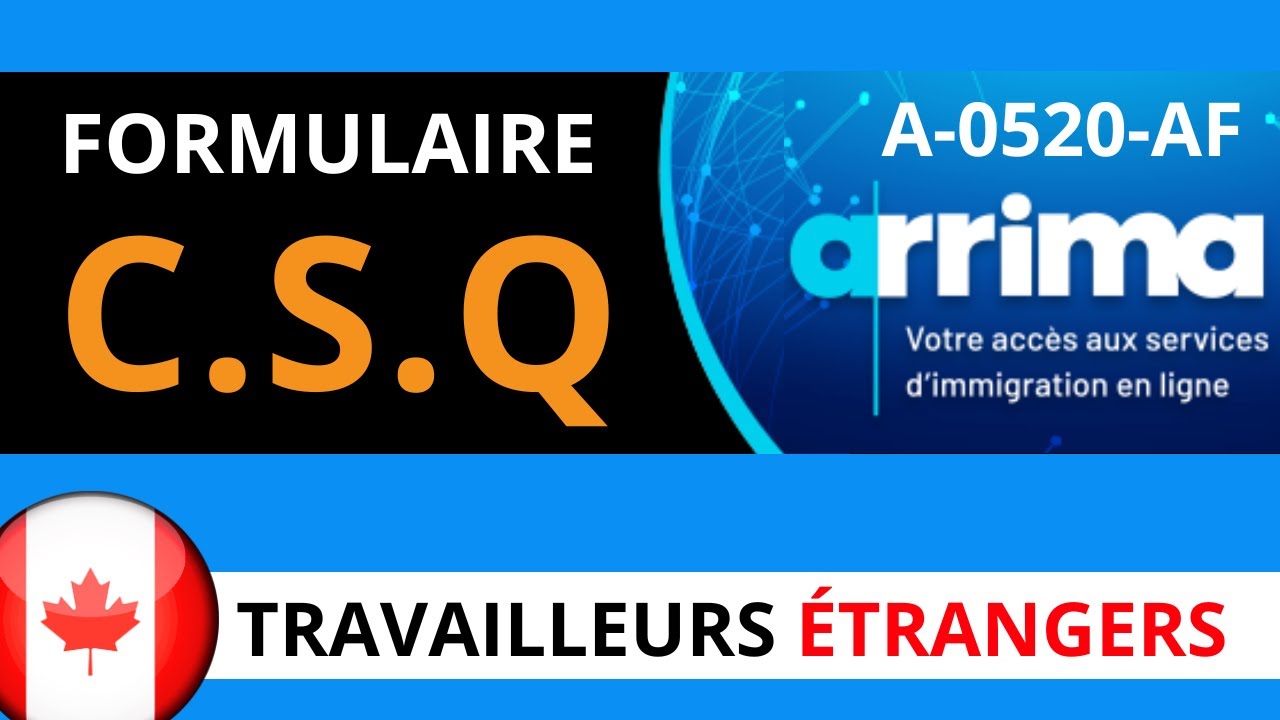 Arrima Quebec Comment remplir formulaire A-0520-F
