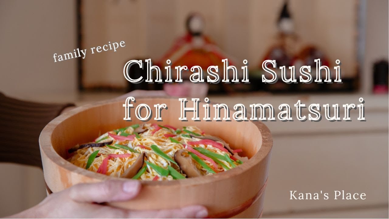 Family Chirashi Sushi Recipe: Honoring Hinamatsuri Tradition & Mother's Wisdom in Cooking