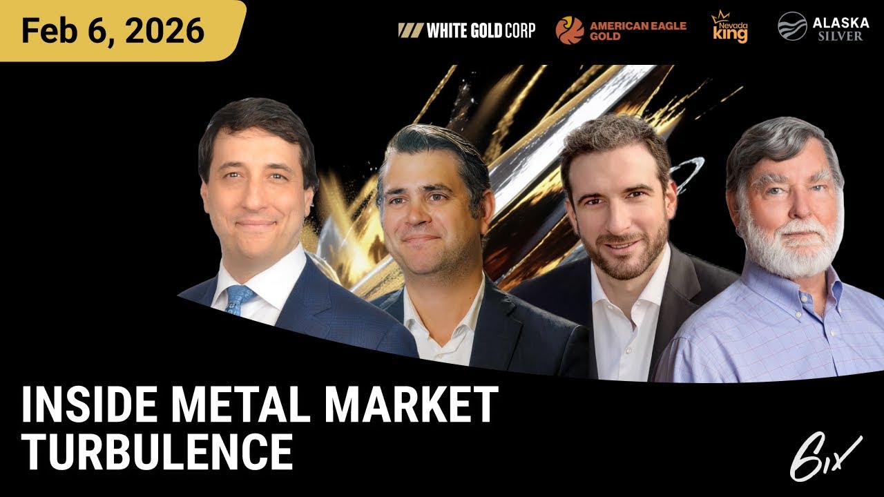 Inside Metal Market Turbulence | Alaska Silver, American Eagle Gold, Nevada King, White Gold Corp.