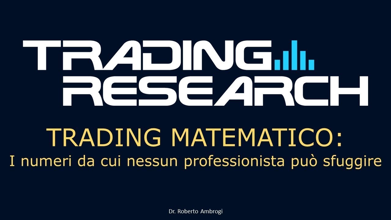 TRADING MATEMATICO: I numeri a cui nessun professionista può sfuggire