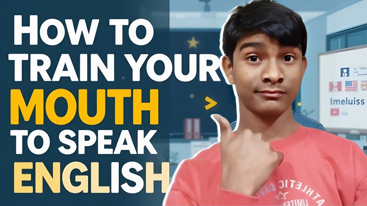 How to Train Your Mouth to Speak English | Daily Practice to Speak Fluently