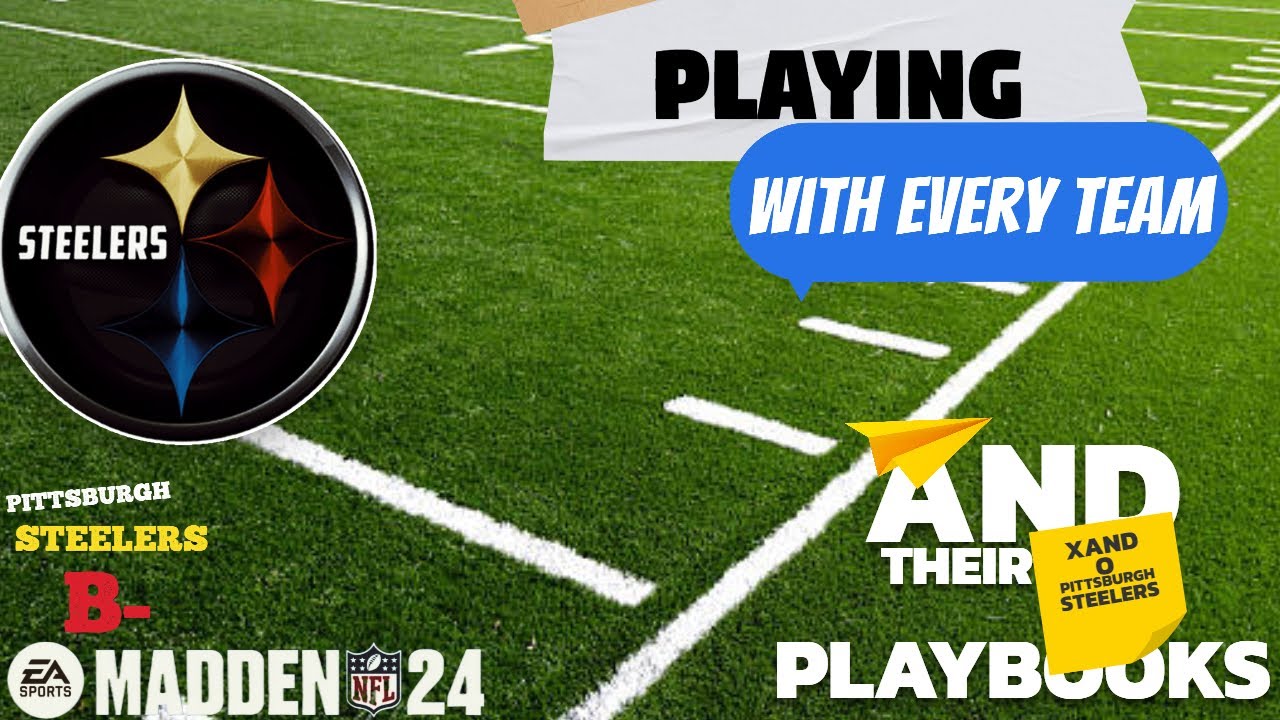 Pittsburgh Steelers - Using Every Team in Madden with their Playbook - Steelers - Madden 24