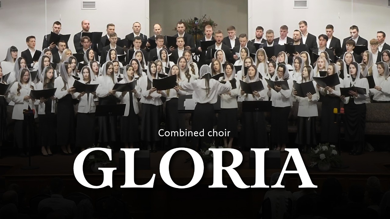 GLORIA — Combined Choir