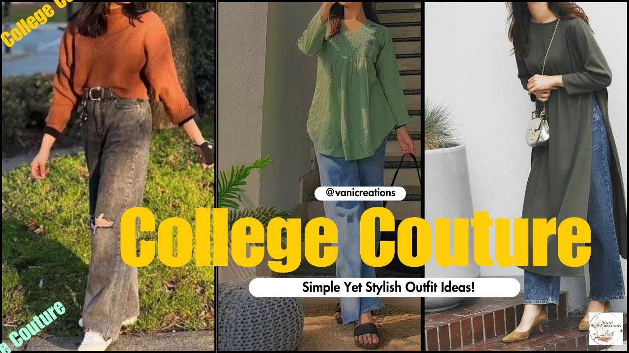 College Couture: Simple Yet Stylish Outfit Ideas!#trending #college #outfitideas #fashion #yt #cool