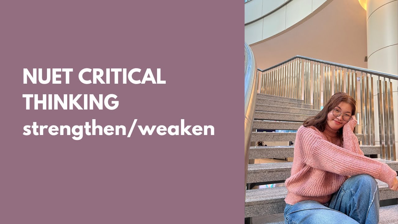 разбираем weaken & strengthen в NUET Critical Thinking