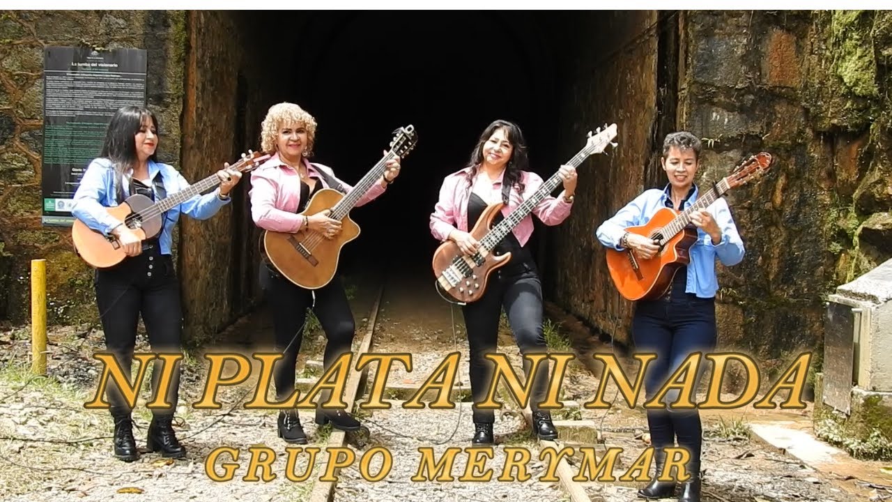 NI PLATA NI NADA (COVER) - GRUPO MERYMAR