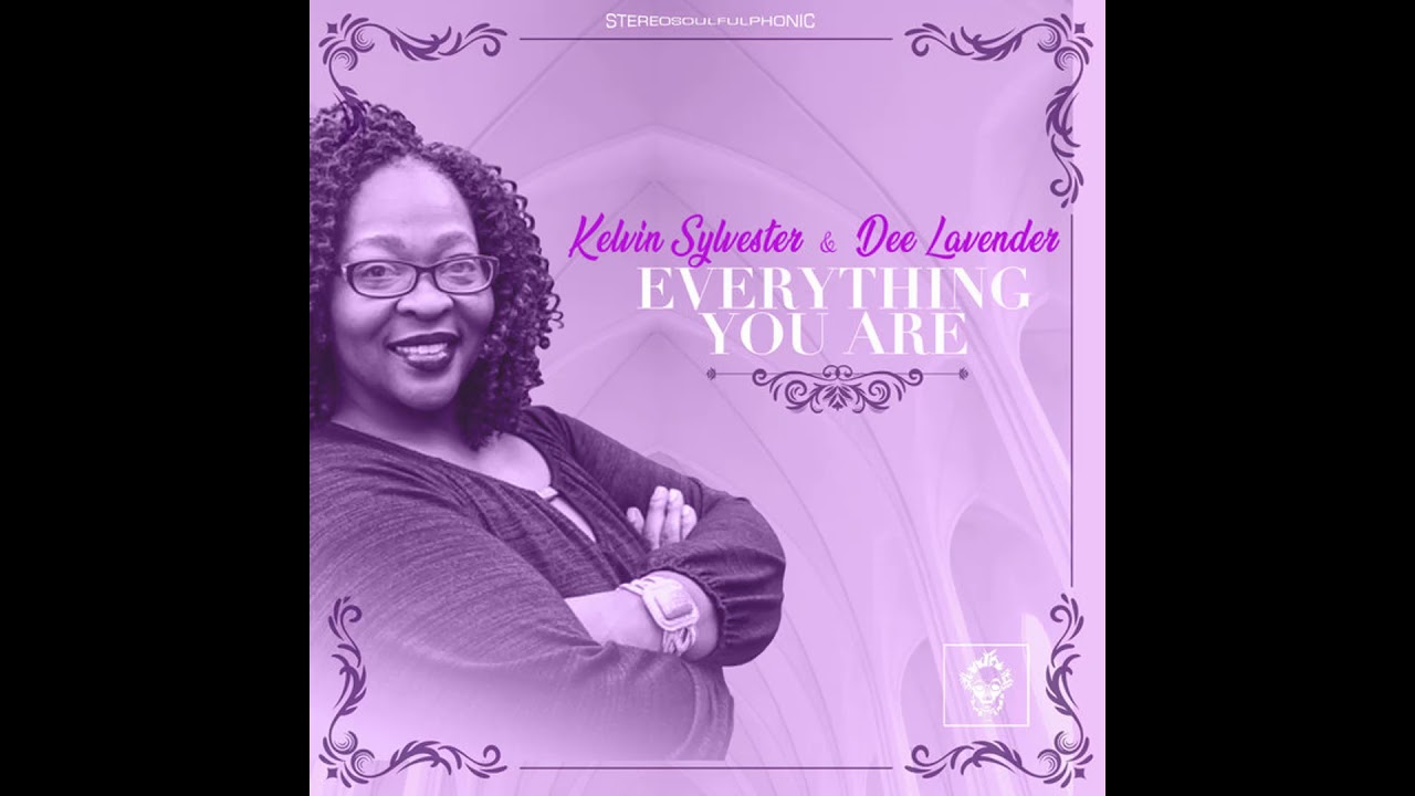 Kelvin Sylvester, Dee Lavender - Everything You Are (Main Mix)