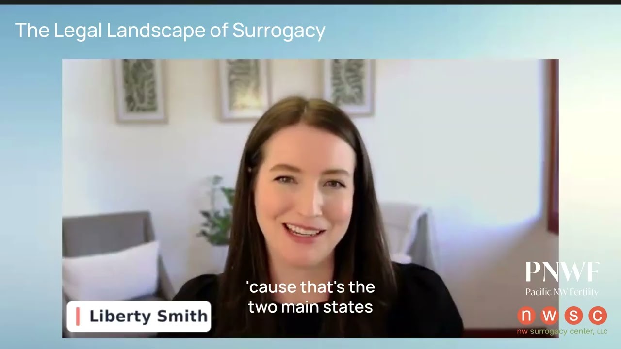 The Legal Landscape of Surrogacy with NWSC & PNWF