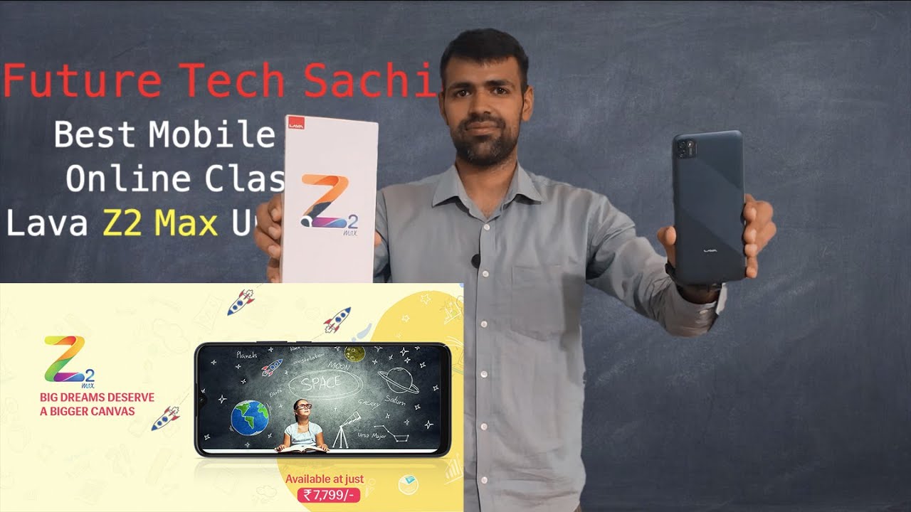 Best Mobile For ONLINE CLASSES ⫸ Best Mobile For STUDENTS ⫸ Lava Z2 Max Unboxing🔥 ⫸ FutureTechSachin