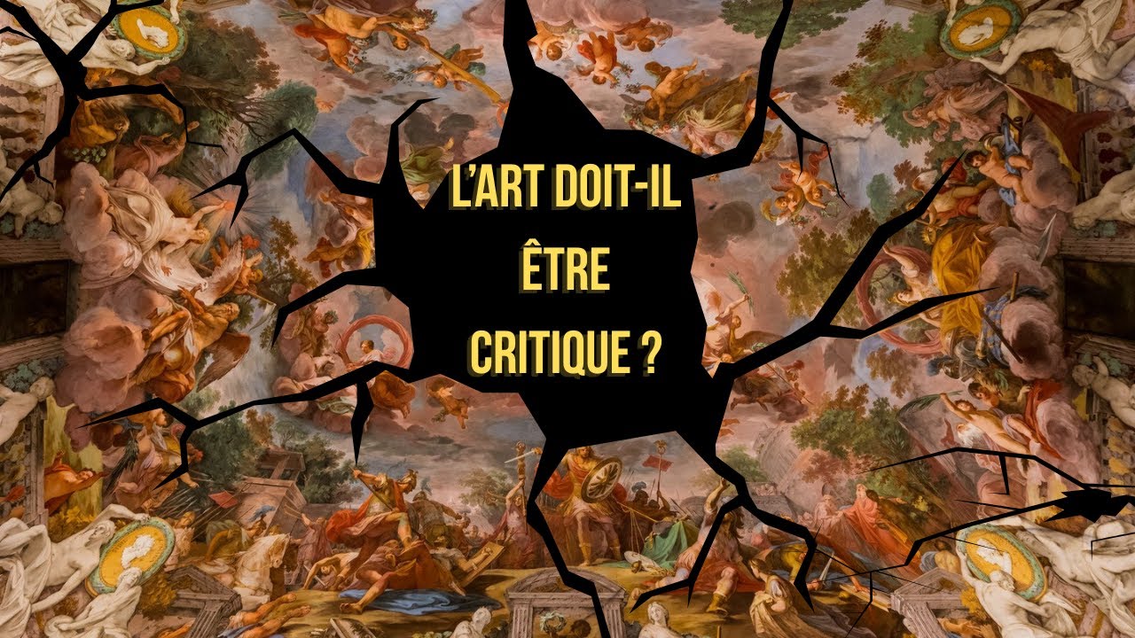 L'ART DOIT-IL ÊTRE CRITIQUE ?
