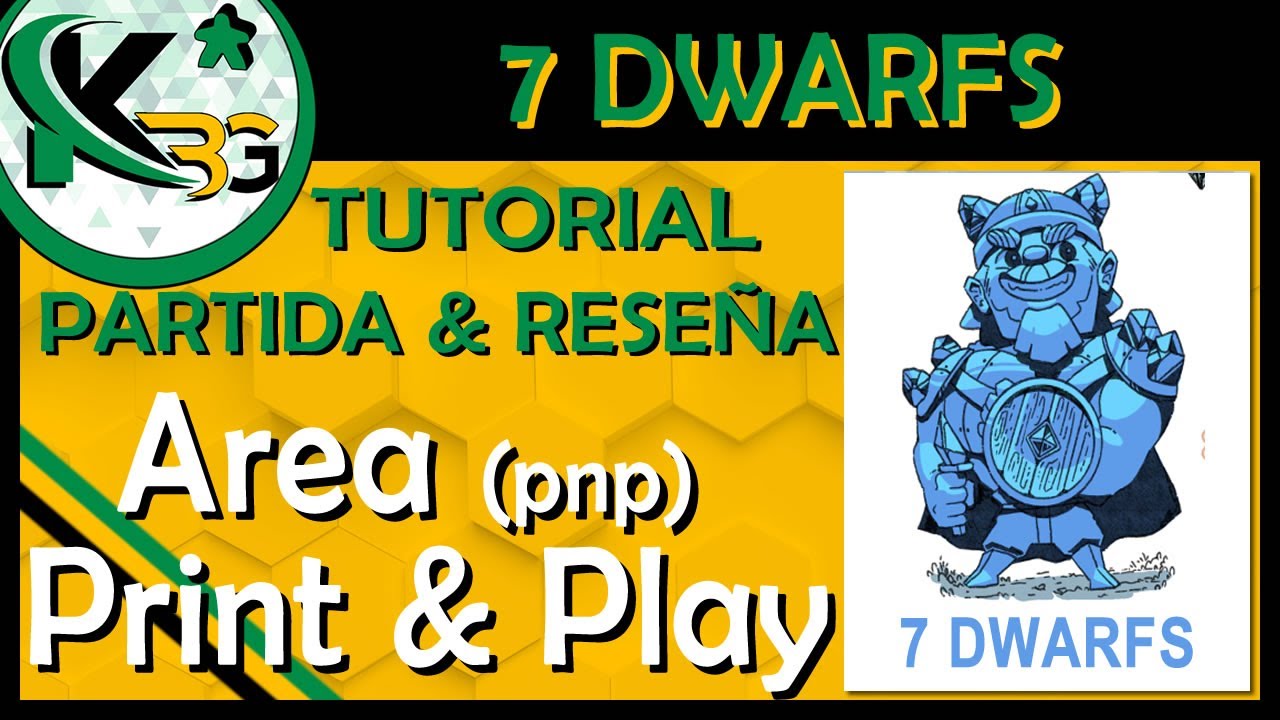 👦7 Dwarfs👦 |Tutorial, Partida & Reseña🔍 | ✂ Area Print and Play ✂