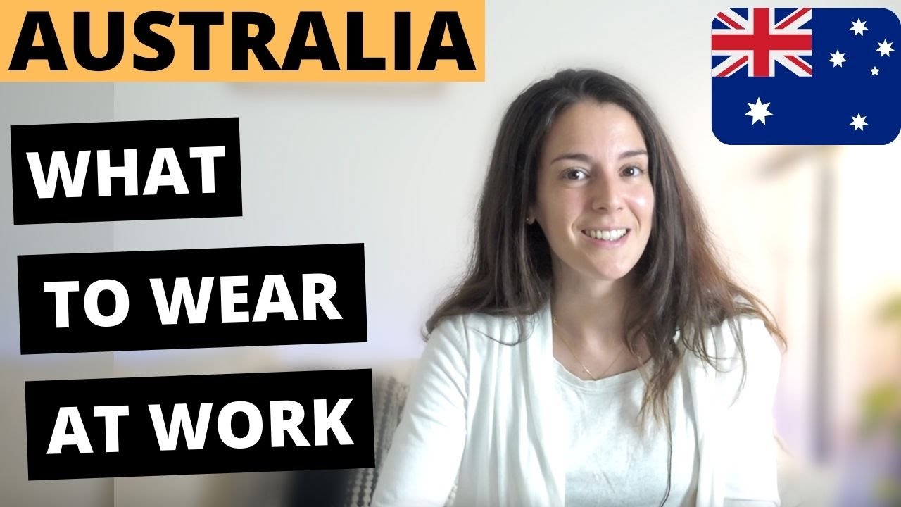 Moving to Australia? What Do Aussies Wear at Work?