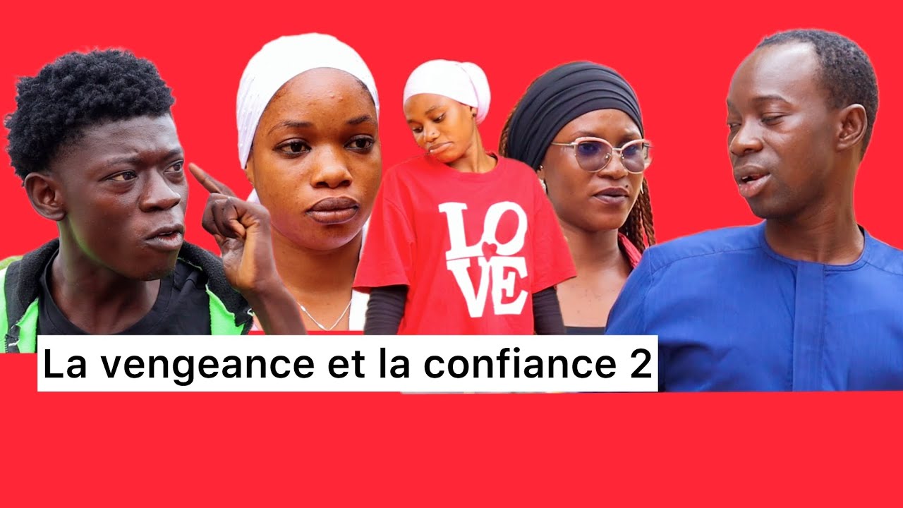 La vengeance et la confiance épisode 2  (série malienne 2025