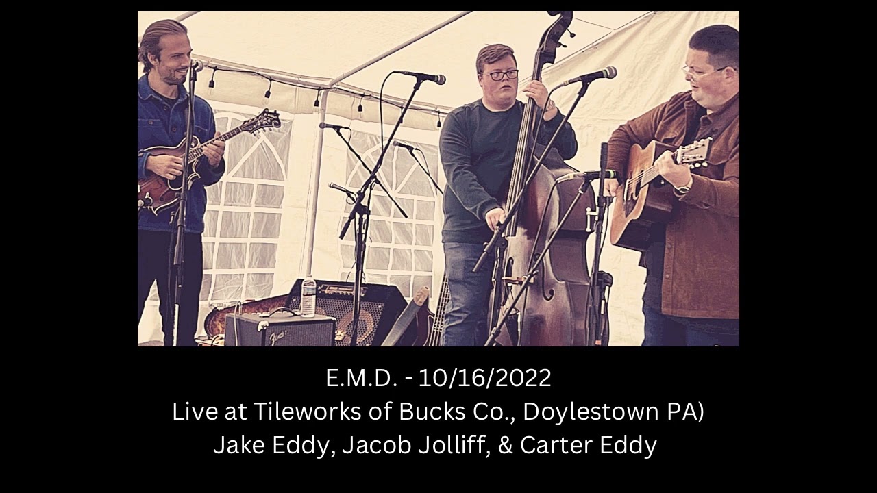 E.M.D. - Jake Eddy, Jacob Jolliff, Carter Eddy - 10/16/2022 (Doylestown, PA)