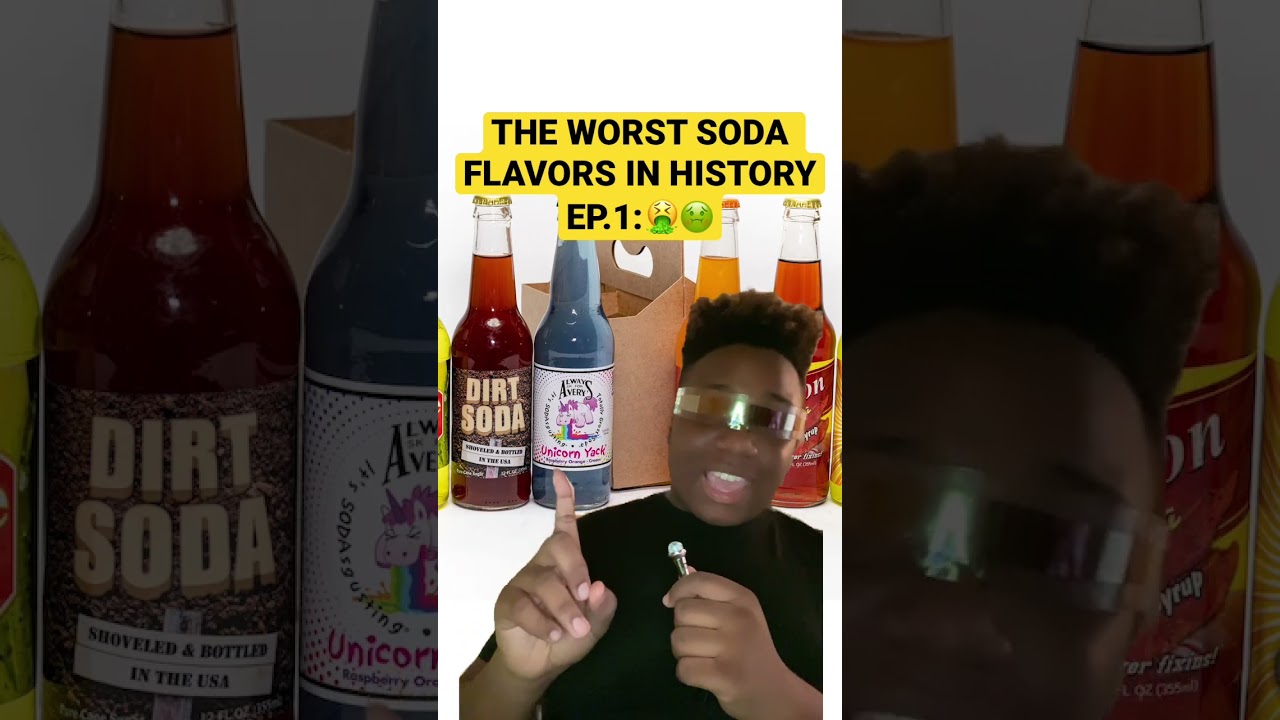 WORST SODA FLAVORS IN HISTORY EP.1:🤮🤢