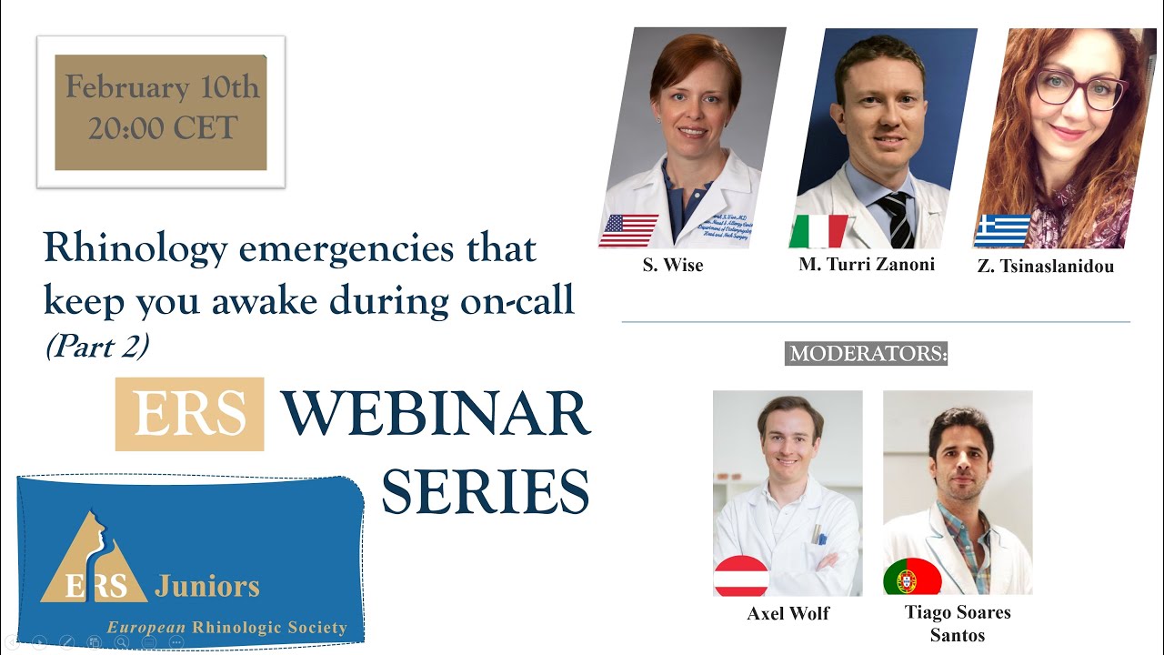 ERS Winter Webinar Series 2021: Rhinology emergencies that keep you awake during on-call (Part 2)