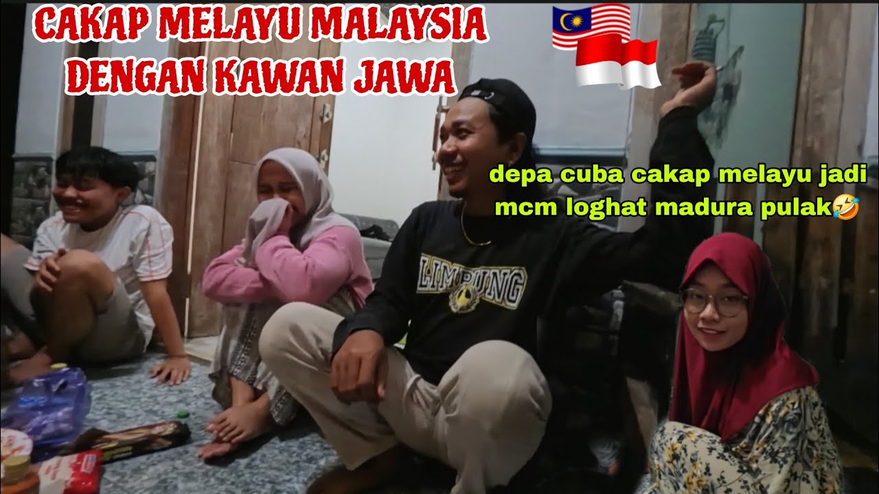 KAWAN BELAJAR CAKAP MELAYU MALAYSIA JADI LOGHAT MADURA PULAK 🤣
