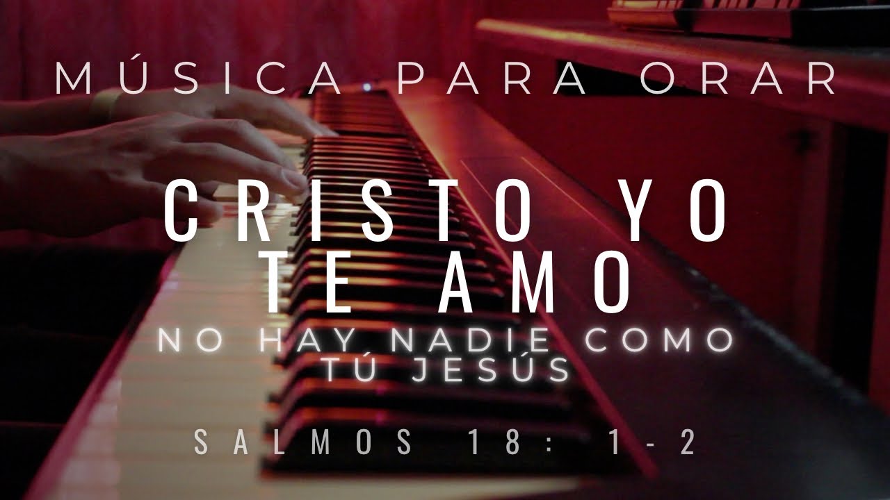 1 HORA DE MUSICA INSTRUMENTAL PARA ORAR Y MEDITAR - SIN ANUNCIOS INTERMEDIOS - CRISTO YO TE AMO