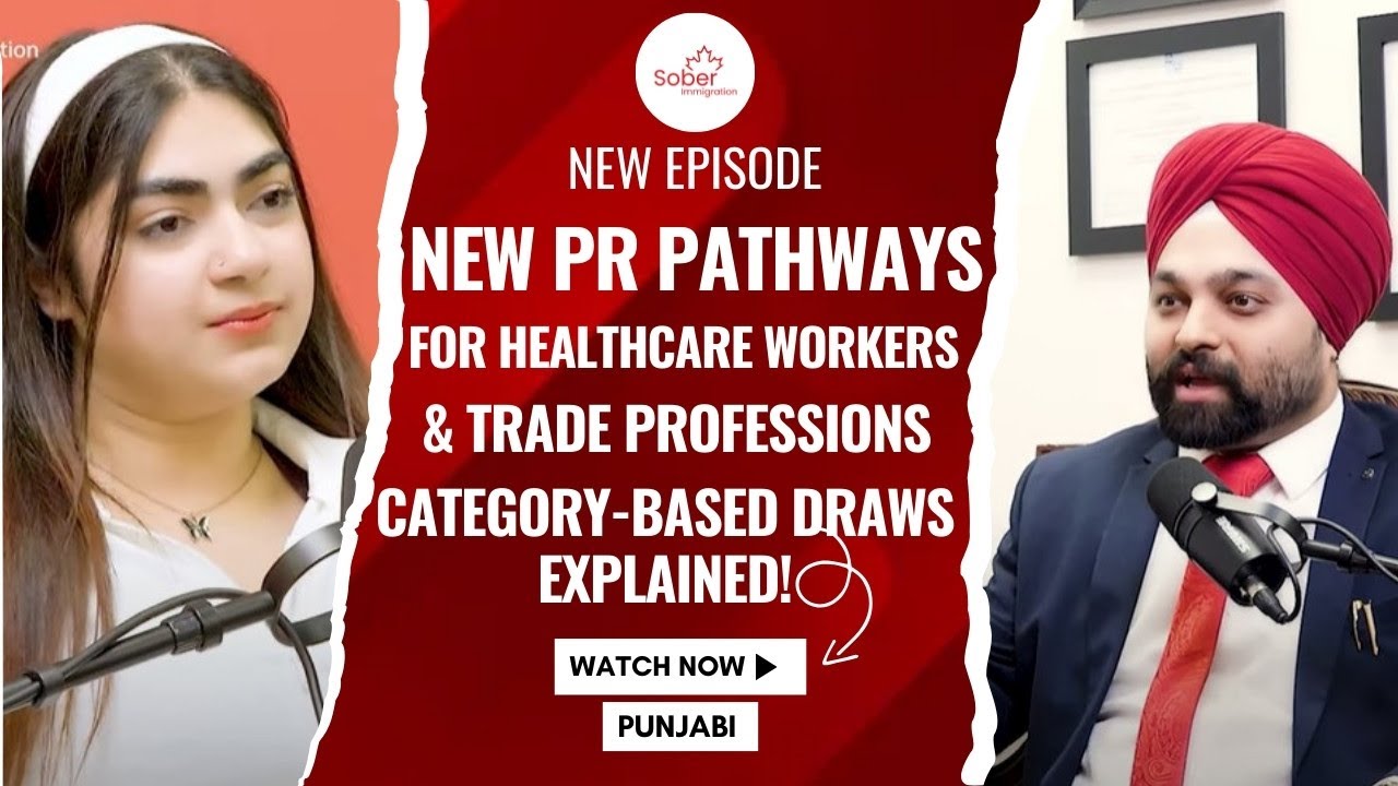 New PR Pathways for Healthcare Workers & Trade Professions: Category-Based Draws Explained!