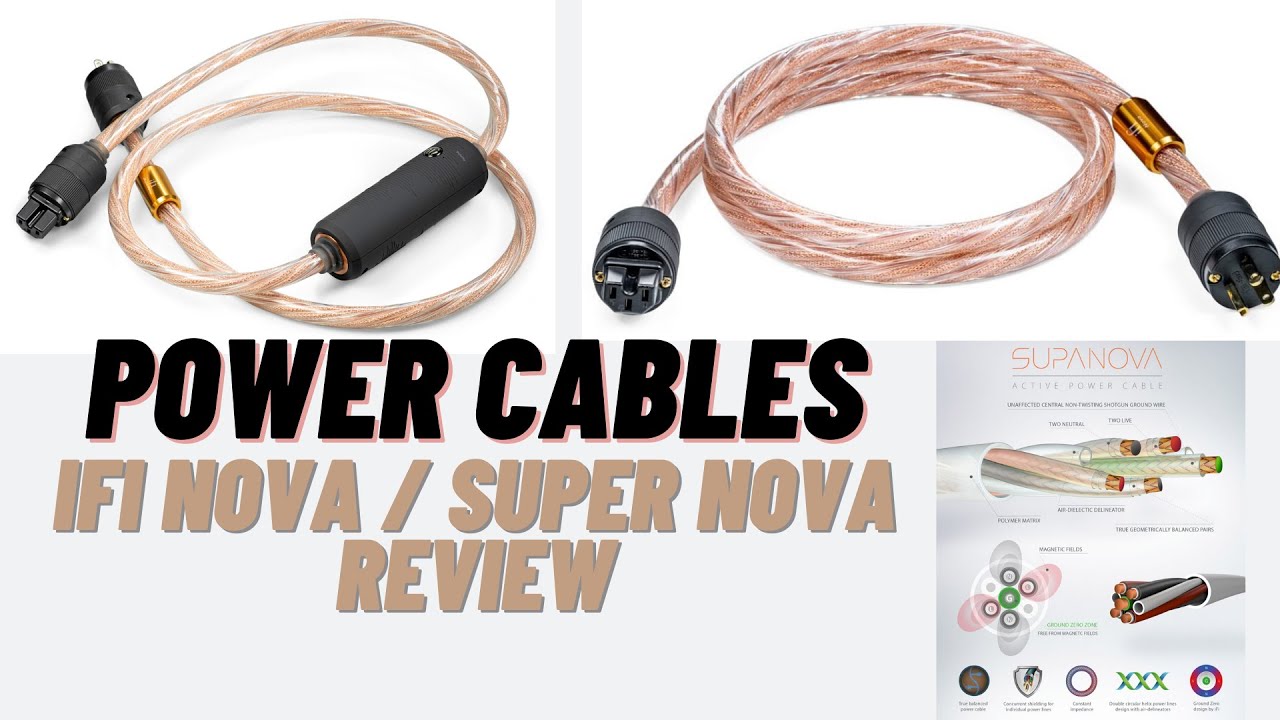Ifi Nova And Super Nova Power Cable Review