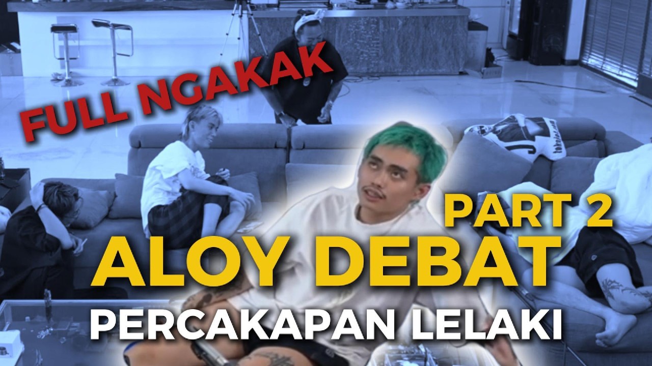 BIKIN NGAKAK ! ALOY DI AJAK DEBAT PART 2