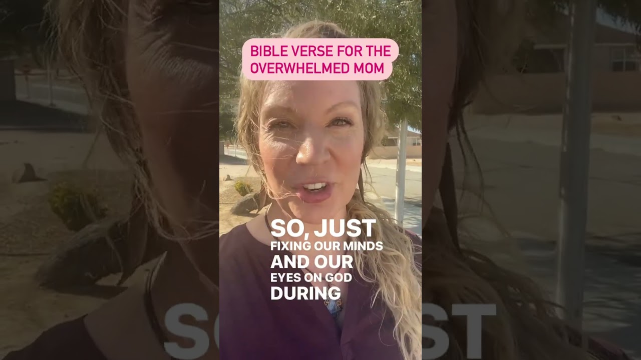 Bible Verse for the Overwhelmed Mom/ Overwhelmed Christian Mom Verse/#shorts