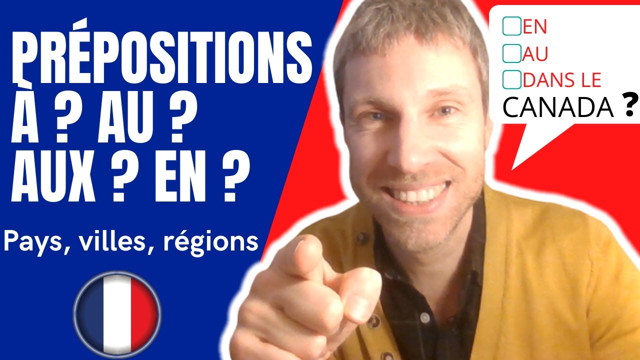 Prépositions à en au aux : comment les utiliser ?