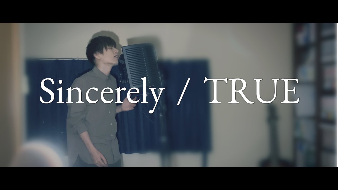Sincerely / TRUE - Covered by fixsodia