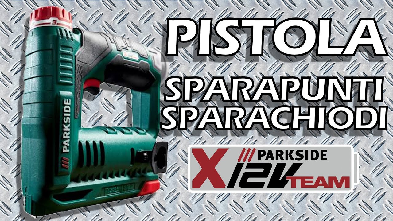 Pistola 12v Sparapunti Sparachiodi Parkside PAT 12 A1