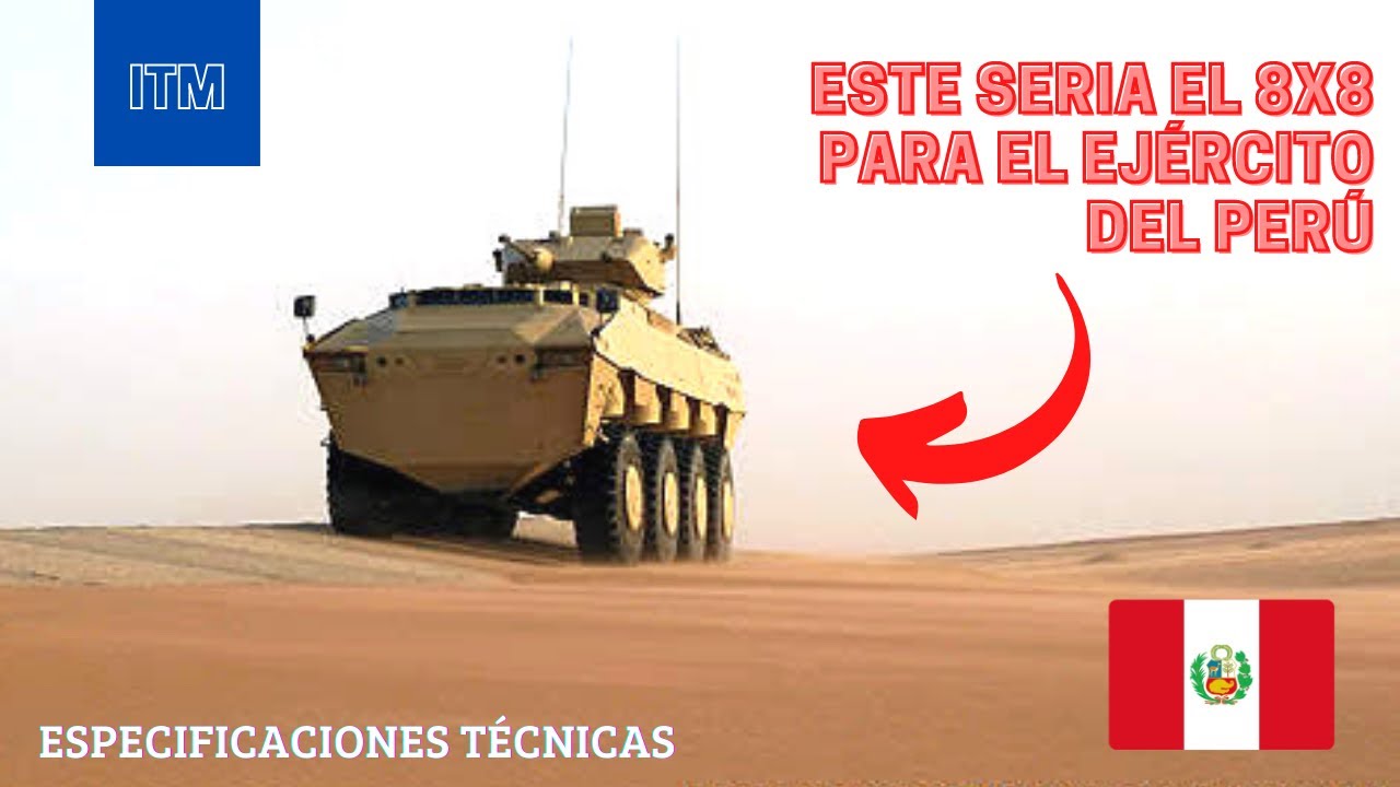 Este sería el blindado 8x8 para el Ejército del Perú / especificaciones técnicas
