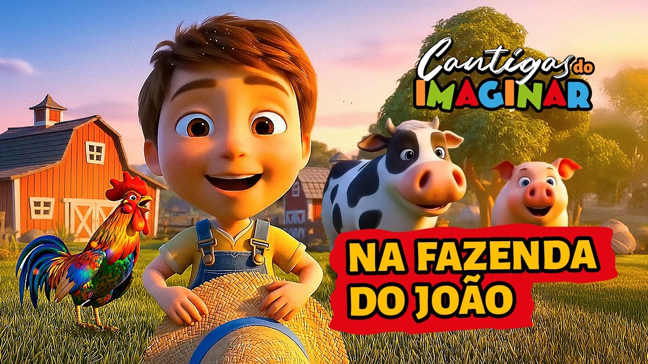 🌾 Na Fazenda do Jo&atilde;o | M&uacute;sica Infantil | Divers&atilde;o no Campo com Bichinhos e Can&ccedil;&otilde;es! 🎵🐴
