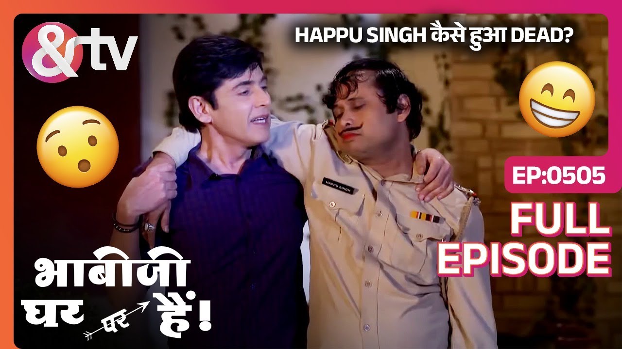 Happu Singh कैसे हुआ Dead? | Bhabi Ji Ghar Par Hai Full Ep 505 | 2 Feb 17@And TV