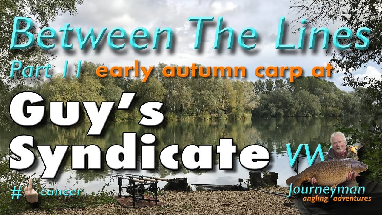 Carp Fishing At Guy Syndicate - Between The Lines - Part 11 #carpfishing #fishingtips
