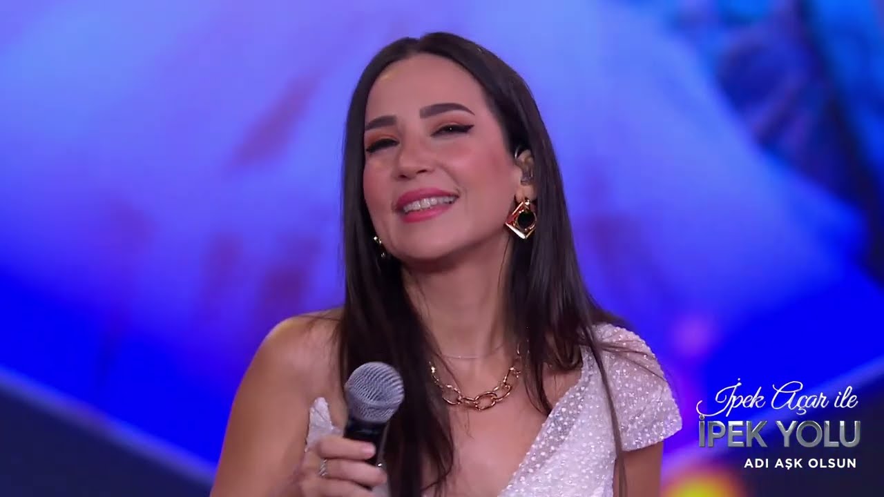 İpek Açar ile İpek Yolu - İpek Açar - Adı Aşk Olsun