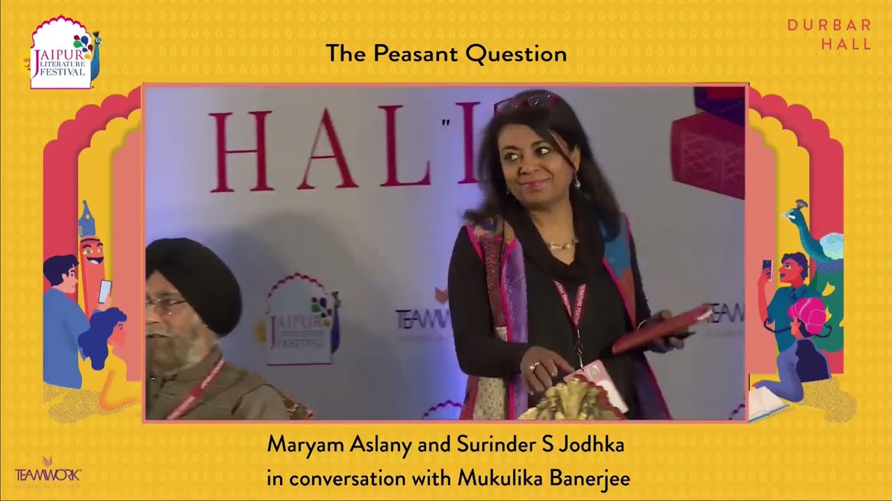 The Peasant Question | Maryam Aslany and Surinder S Jodhka in conversation with Mukulika Banerjee