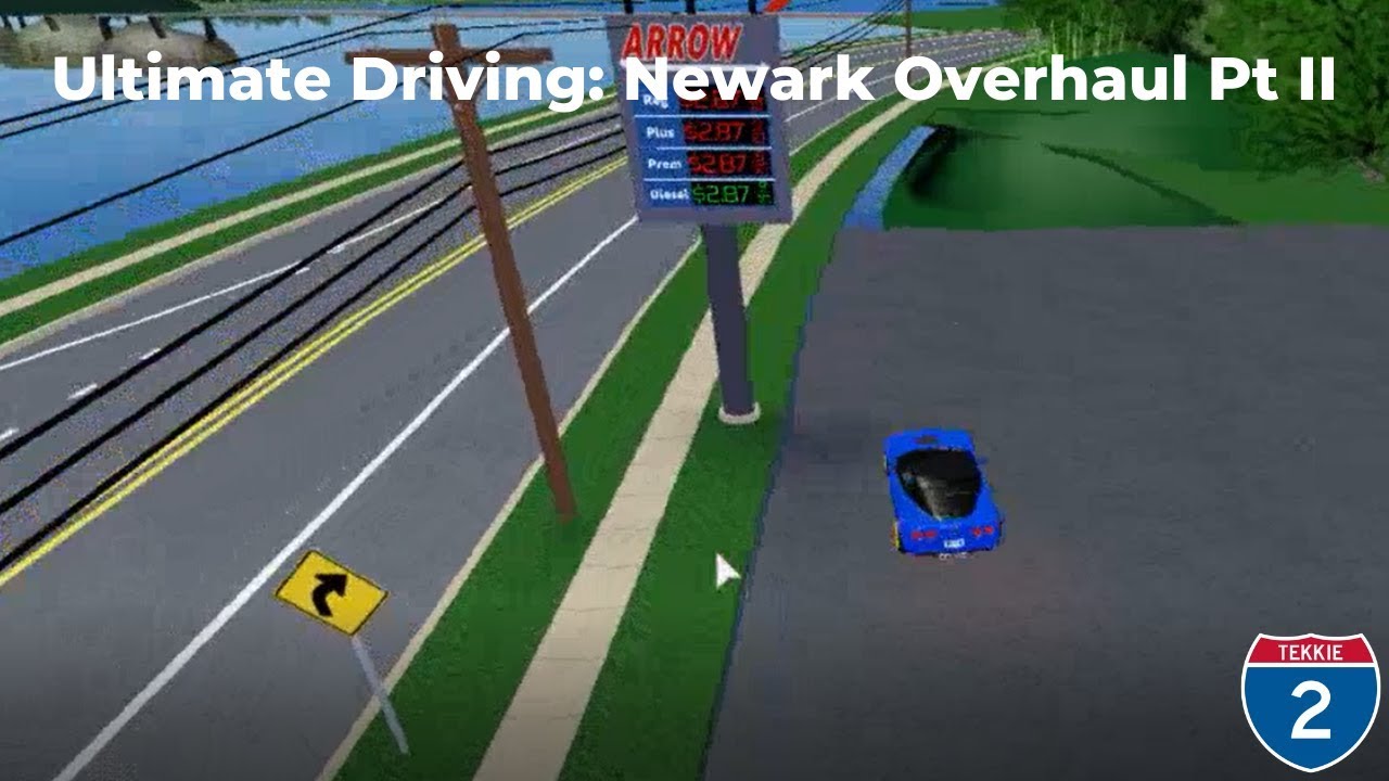 Ultimate Driving Newark Overhaul Part II