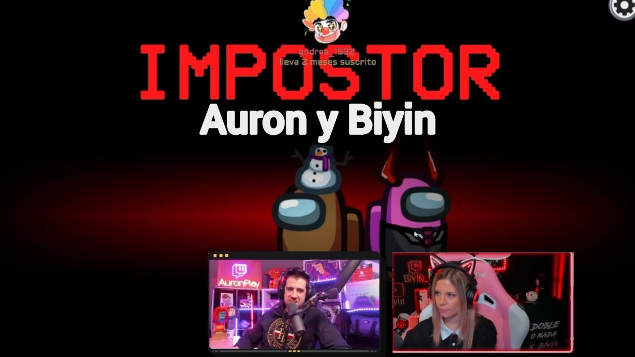 BIYIN Y AURON COMO IMPOSTORES Among Us
