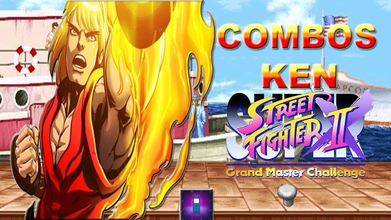 Combos ken sf2x.super street fighter 2 turbo, super street fighter 2 x grand master challenge VOL.01