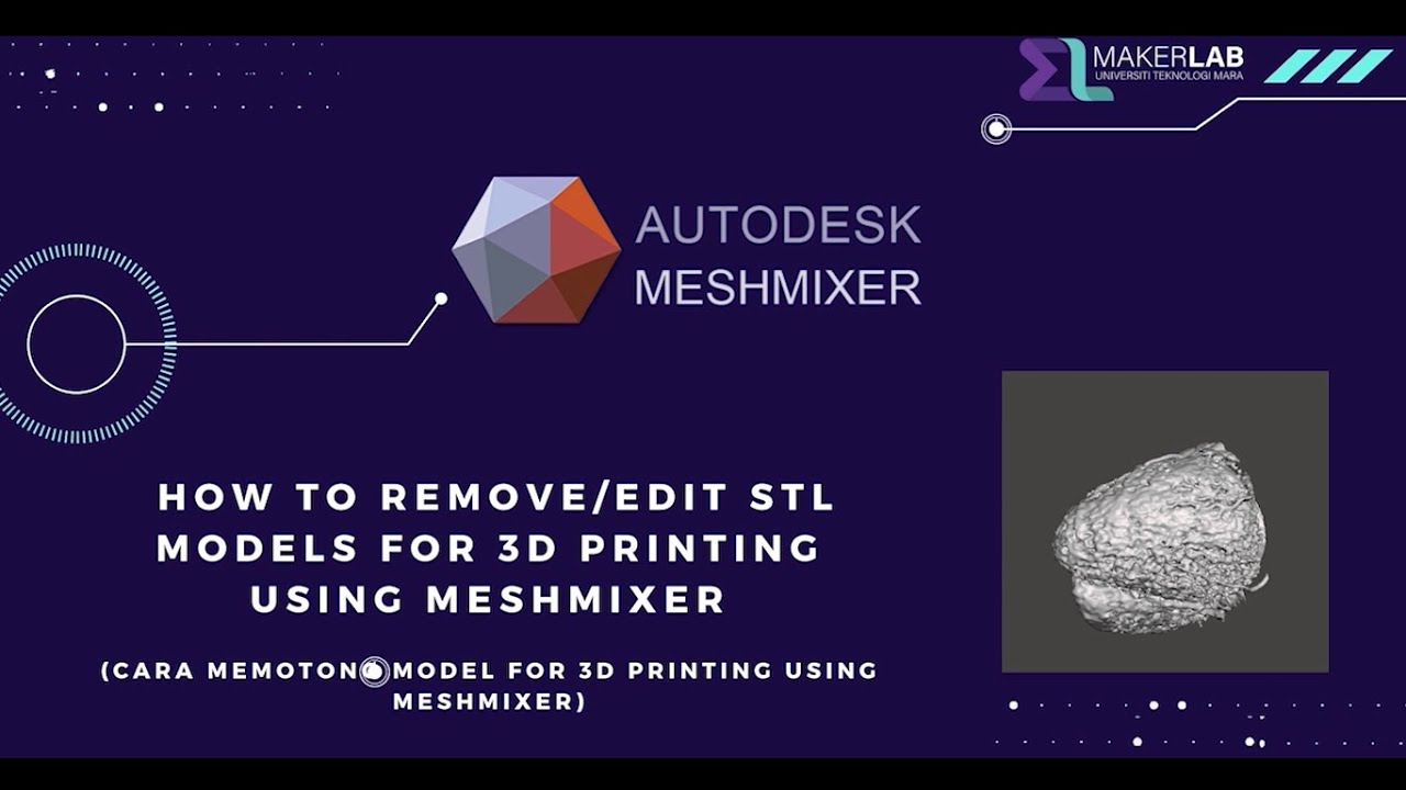 How to Remove/Edit STL Models for 3D Printing using Meshmixer (Malay Subtitle)