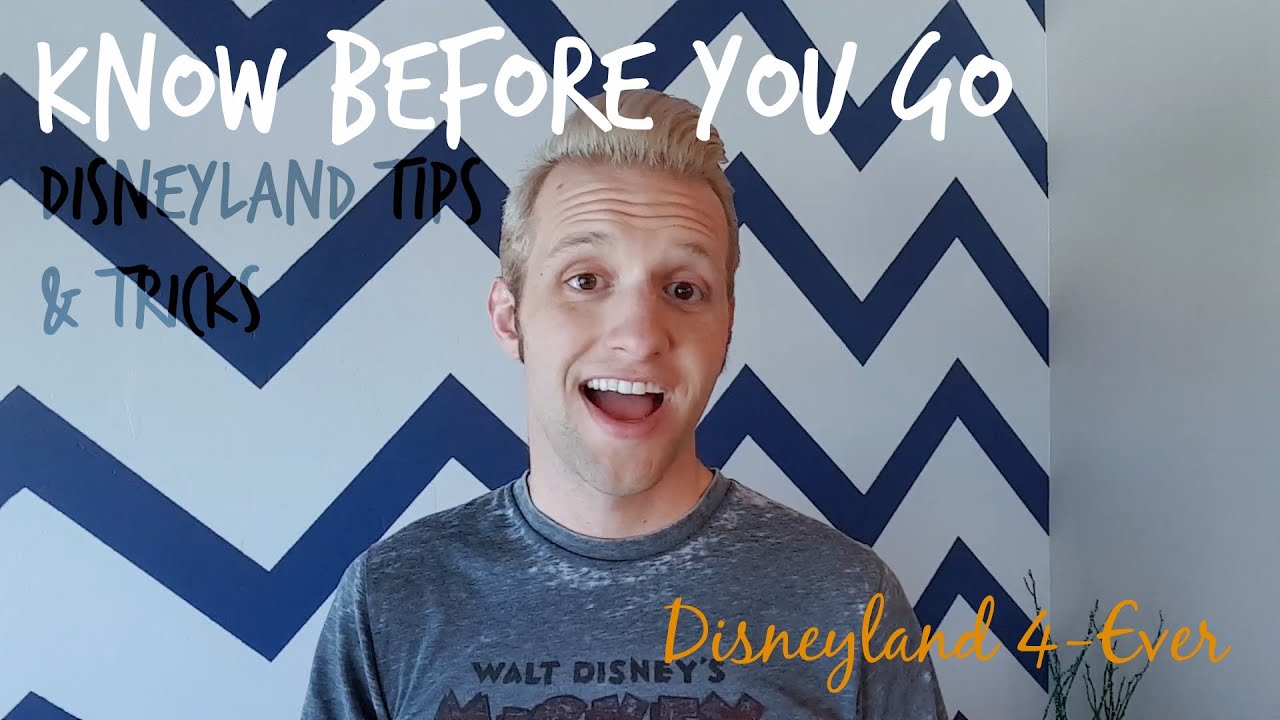 Disneyland Vacation Tips - Know Before You Go