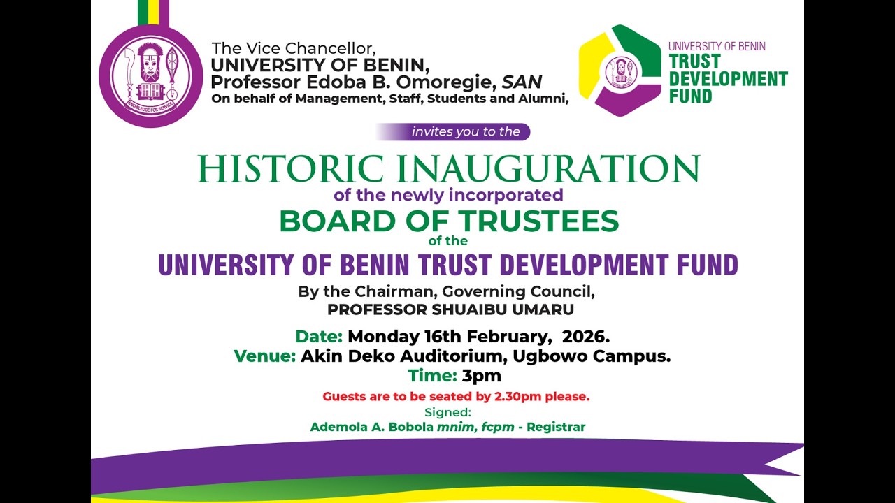 HISTORIC INAUGURATION OF THE NEWLY INCORPORATED BOARD OF TRUSTEES , UNIVERSITY OF BENIN