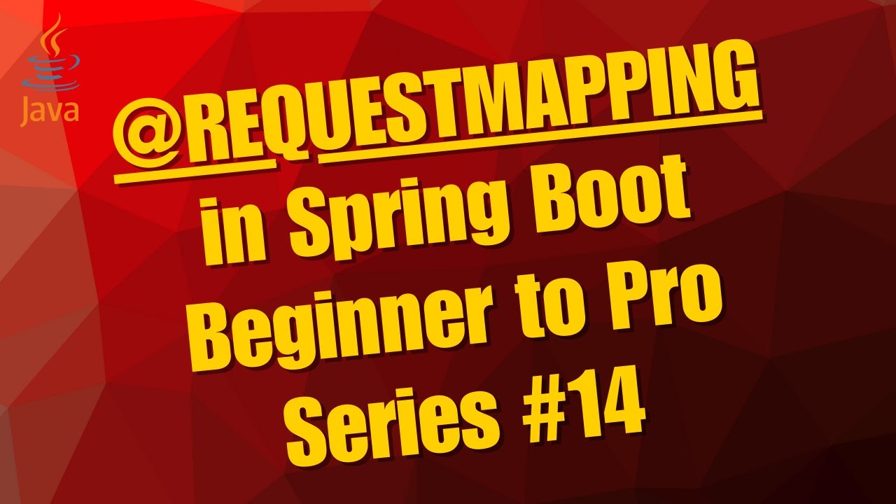 🎯 @RequestMapping in Spring Boot | Beginner to Pro | Series #14
