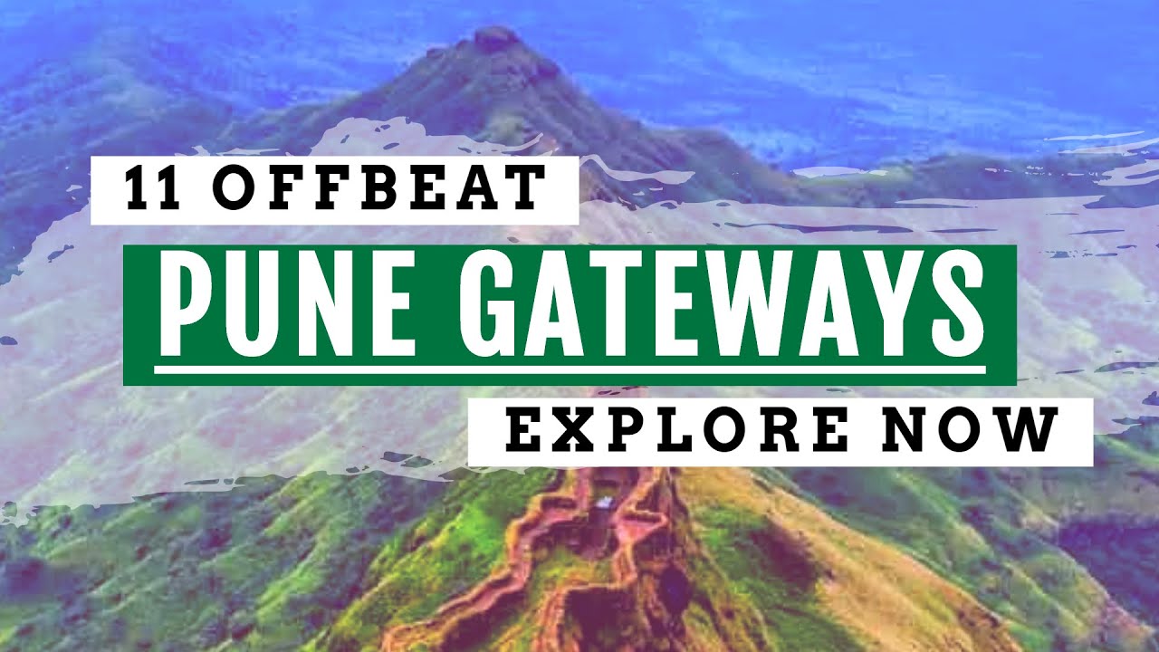 11 Offbeat Destinations Near Pune To Explore&nbsp;Now | Pune | Ghumakkad Bandi