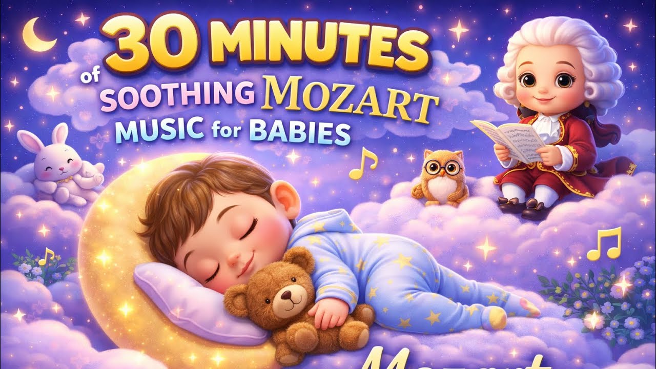 🎹 30 Minutes Relaxing Classical Music for Babies | Sleep, Study & Calm Kids | BopBubbles
