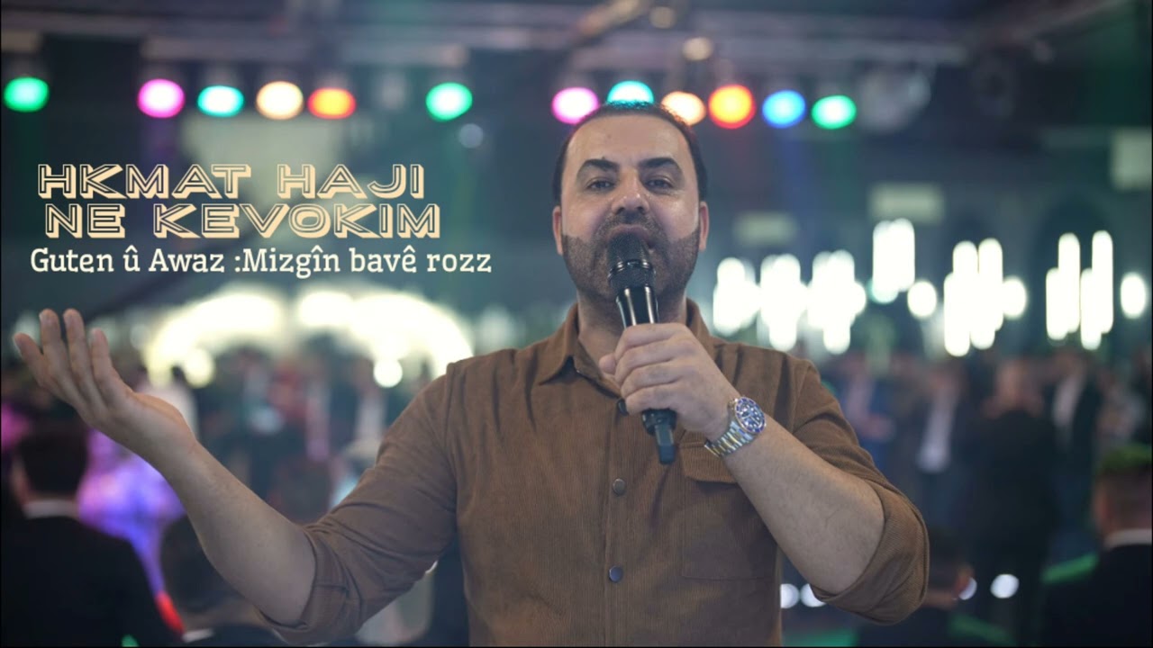 حكمت حاجي شيخاني_ نى كفوكم hkmat haji_ ne kevokim